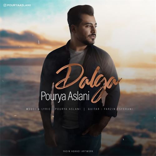 دانلود آهنگ دالغا پوریا اصلانی